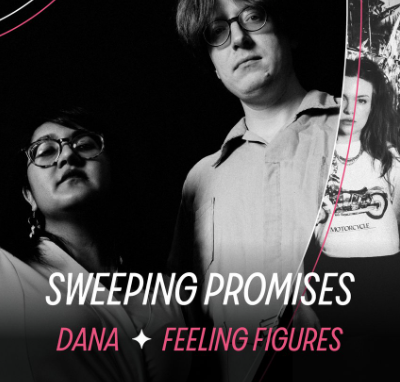 Taverne Tour : Sweeping Promises, Dana et Feeling Figures à la Sala Rossa